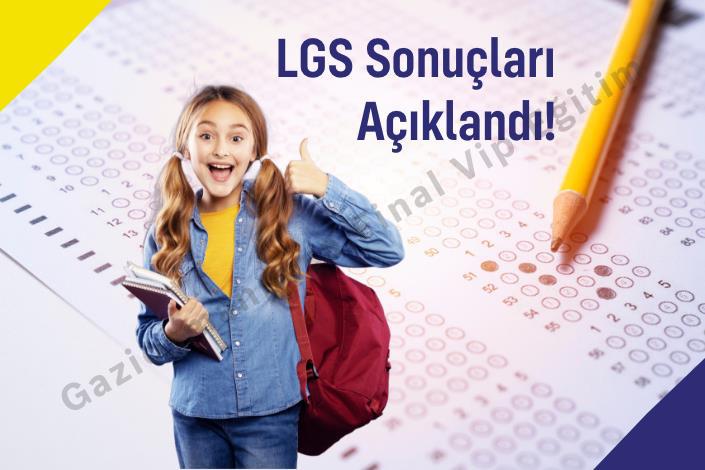 2025 LGS’ye Ait Sonuçlar Açıklandı 